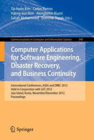 Libro Computer Applications for Software Engineering, Disaster Recovery, and Business Continuity Tai-hoon Kim