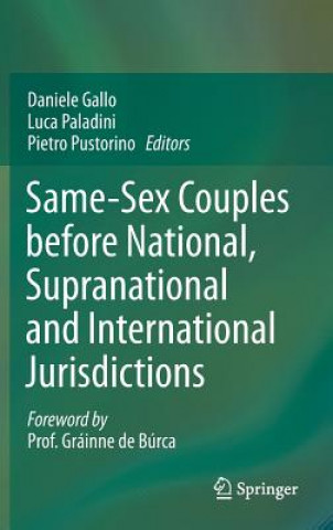 Книга Same-Sex Couples before National, Supranational and International Jurisdictions Daniele Gallo