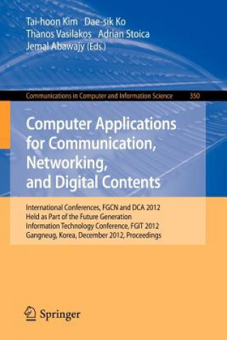 Книга Computer Applications for Communication, Networking, and Digital Contents Tai-hoon Kim