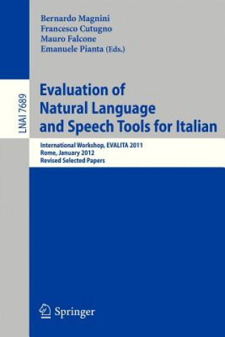 Kniha Evaluation of Natural Language and Speech Tool for Italian Bernardo Magnini