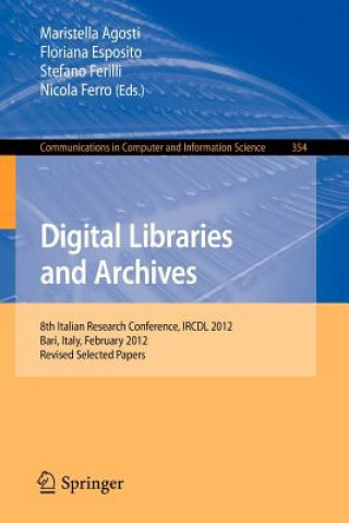 Kniha Digital Libraries and Archives Maristella Agosti