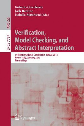 Kniha Verification, Model Checking, and Abstract Interpretation Roberto Giacobazzi