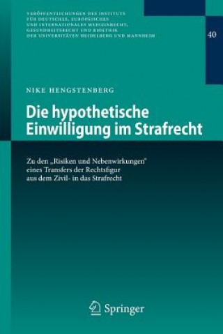 Buch Die Hypothetische Einwilligung Im Strafrecht Nike Hengstenberg