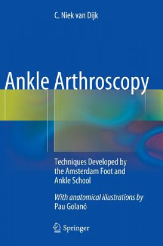 Kniha Ankle Arthroscopy Niek van Dijk