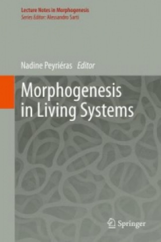 Carte Morphogenesis in Living Systems Nadine Peyriéras