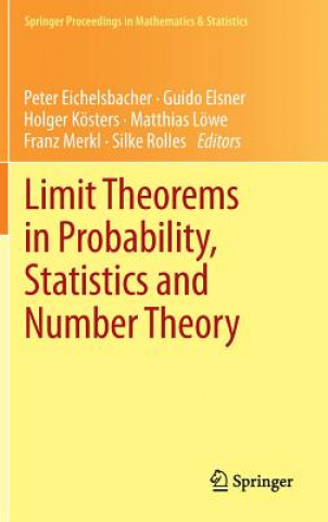 Kniha Limit Theorems in Probability, Statistics and Number Theory Peter Eichelsbacher