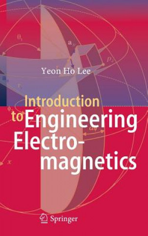 Kniha Introduction to Engineering Electromagnetics Yeon Ho Lee