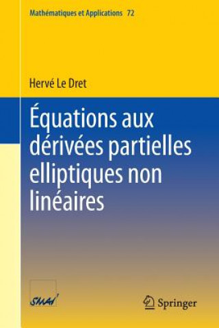 Carte Équations aux dérivées partielles elliptiques non linéaires Hervé Le Dret
