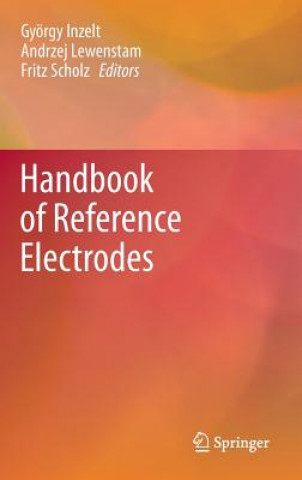 Book Handbook of Reference Electrodes György Inzelt