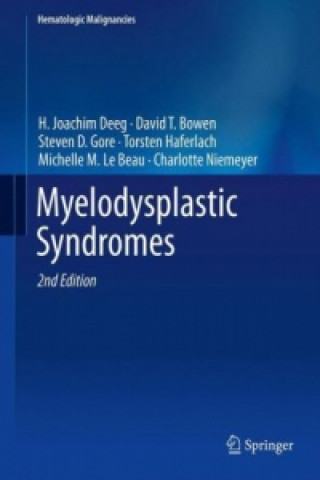 Könyv Myelodysplastic  Syndromes H. Joachim Deeg