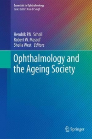 Книга Ophthalmology and the Ageing Society Hendrik P.N. Scholl
