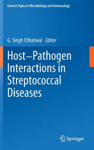 Buch Host-Pathogen Interactions in Streptococcal Diseases G. Singh Chhatwal