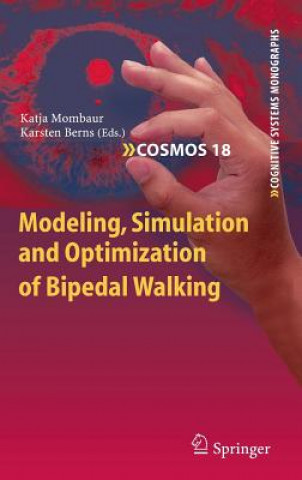 Buch Modeling, Simulation and Optimization of Bipedal Walking Katja Mombaur