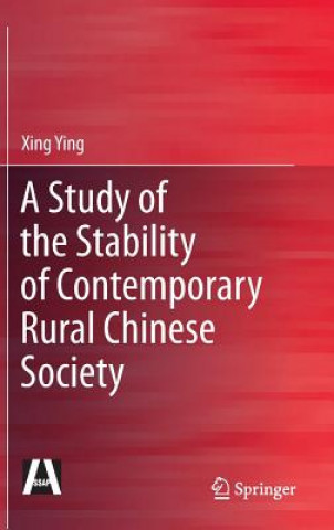 Książka Study of the Stability of Contemporary Rural Chinese Society Xing Ying