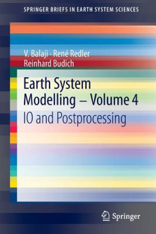 Kniha Earth System Modelling - Volume 4 V. Balaji