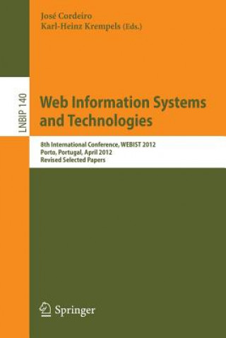 Könyv Web Information Systems and Technologies José Cordeiro