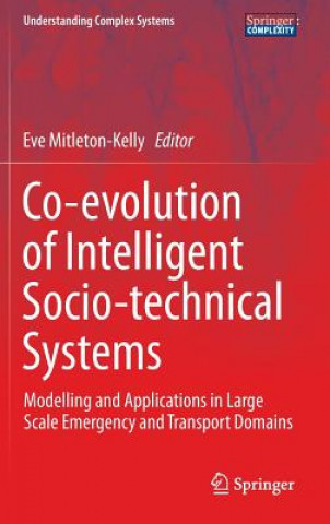 Carte Co-evolution of Intelligent Socio-technical Systems Evangelia Mitleton-Kelly