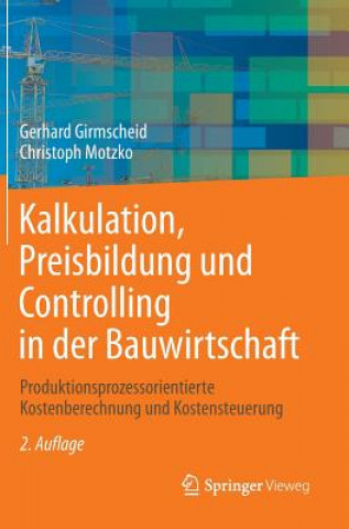 Buch Kalkulation, Preisbildung Und Controlling in Der Bauwirtschaft Gerhard Girmscheid