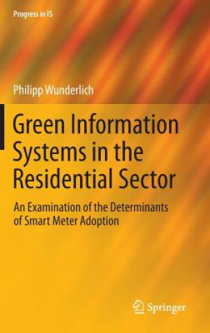 Kniha Green Information Systems in the Residential Sector Philipp Wunderlich