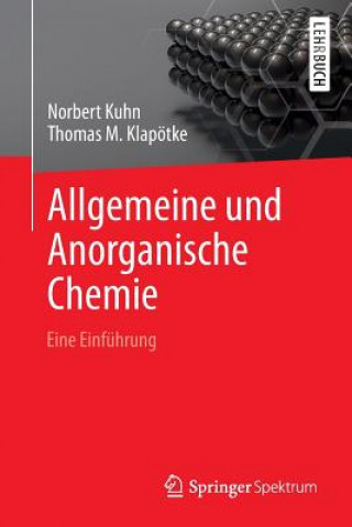 Könyv Allgemeine und Anorganische Chemie Norbert Kuhn