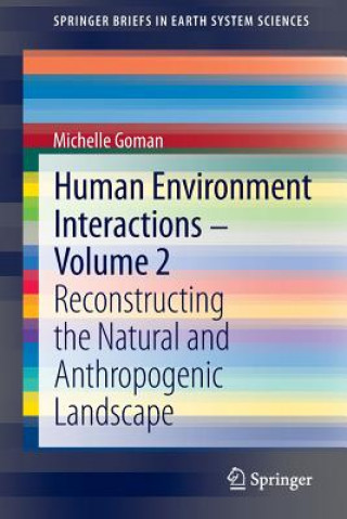 Kniha Human Environment Interactions - Volume 2 Michelle Goman