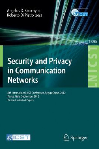 Könyv Security and Privacy in Communication Networks Angelos D. Keromytis