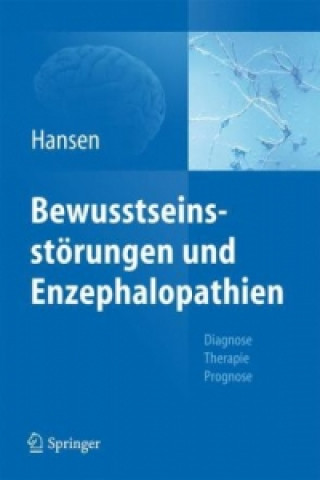 Könyv Bewusstseinsstorungen und Enzephalopathien Hans-Christian Hansen