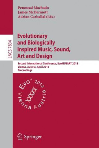 Könyv Evolutionary and Biologically Inspired Music, Sound, Art and Design Penousal Machado