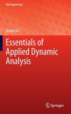 Kniha Essentials of Applied Dynamic Analysis Junbo Jia