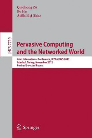 Book Pervasive Computing and the Networked World Qiaohong Zu