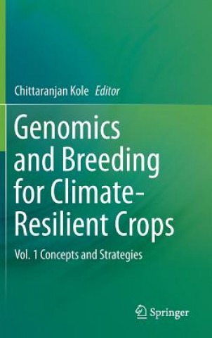 Kniha Genomics and Breeding for Climate-Resilient Crops Chittaranjan Kole