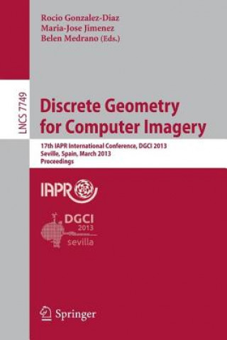 Kniha Discrete Geometry for Computer Imagery Rocio Gonzalez Diaz
