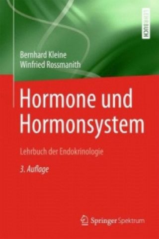 Knjiga Hormone und Hormonsystem - Lehrbuch der Endokrinologie Bernhard Kleine