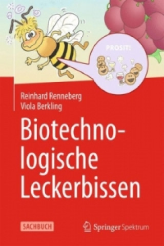 Kniha Biotechnologische Leckerbissen Reinhard Renneberg