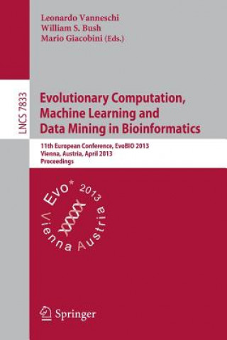 Könyv Evolutionary Computation, Machine Learning and Data Mining in Bioinformatics Leonardo Vanneschi