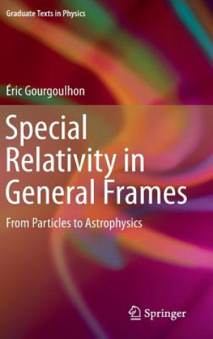 Kniha Special Relativity in General Frames Eric Gourgoulhon