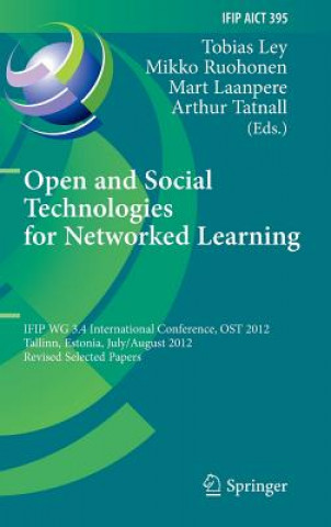Kniha Open and Social Technologies for Networked Learning Tobias Ley