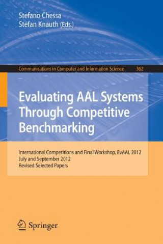 Carte Evaluating AAL Systems Through Competitive Benchmarking Stefano Chessa