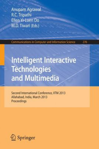 Book Intelligent Interactive Technologies and Multimedia Anupam Agrawal