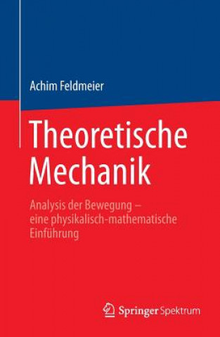 Kniha Theoretische Mechanik Achim Feldmeier