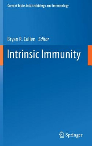 Kniha Intrinsic Immunity Bryan R. Cullen