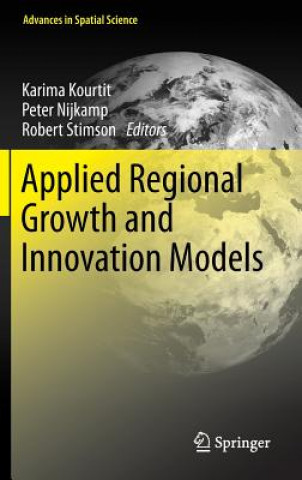 Könyv Applied Regional Growth and Innovation Models Karima Kourtit