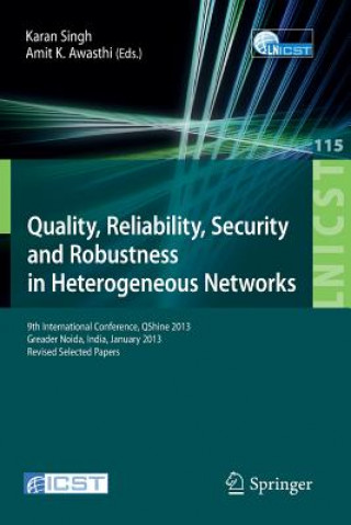 Kniha Quality, Reliability, Security and Robustness in Heterogeneous Networks Karan Singh