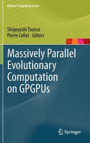 Kniha Massively Parallel Evolutionary Computation on GPGPUs Shigeyoshi Tsutsui