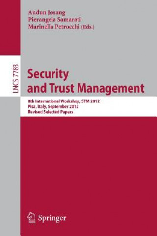 Könyv Security and Trust Management Audun J