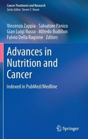 Knjiga Advances in Nutrition and Cancer Vincenzo Zappia