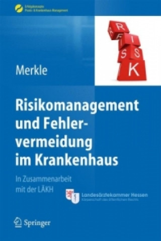 Kniha Risikomanagement und Fehlervermeidung im Krankenhaus Walter Merkle