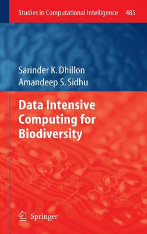 Kniha Data Intensive Computing for Biodiversity Sarinder K. Dhillon