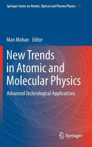 Carte New Trends in Atomic and Molecular Physics Man Mohan