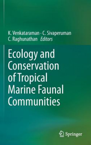 Kniha Ecology and Conservation of Tropical Marine Faunal Communities K. Venkataraman